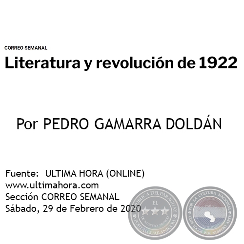 LITERATURA Y REVOLUCIN DE 1922 - Por PEDRO GAMARRA DOLDN - Sbado, 29 de Febrero de 2020